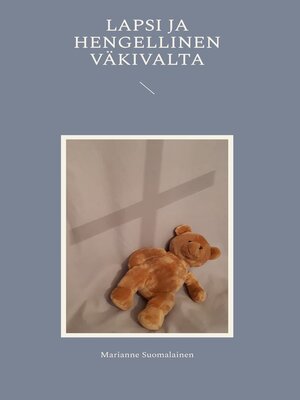cover image of Lapsi ja hengellinen väkivalta